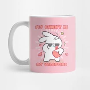 A Valentine's Declaration: My Bunny is My Valentine! Mug